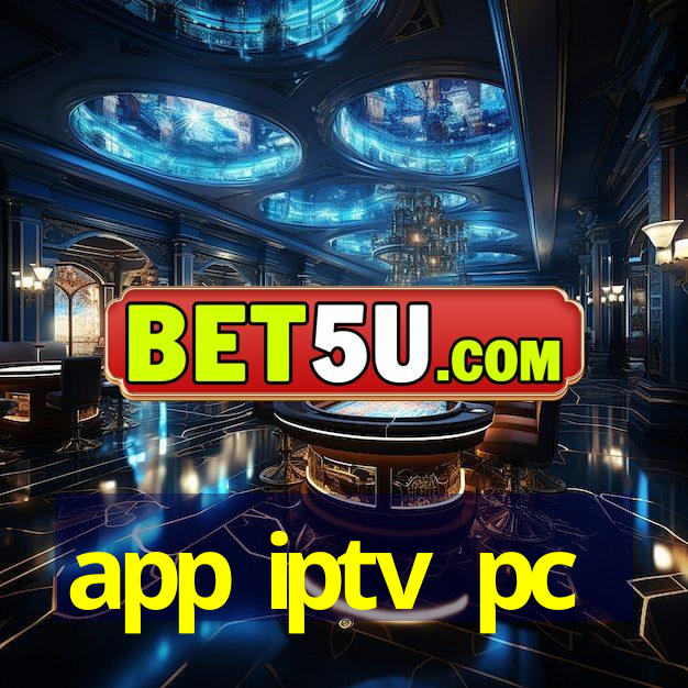 app iptv pc